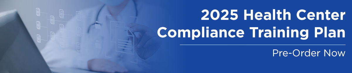 2025 Health Center Compliance Training Plan. Pre-Order Now.