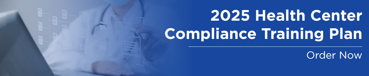 2025 Health Center Compliance Training Plan. Order Now.