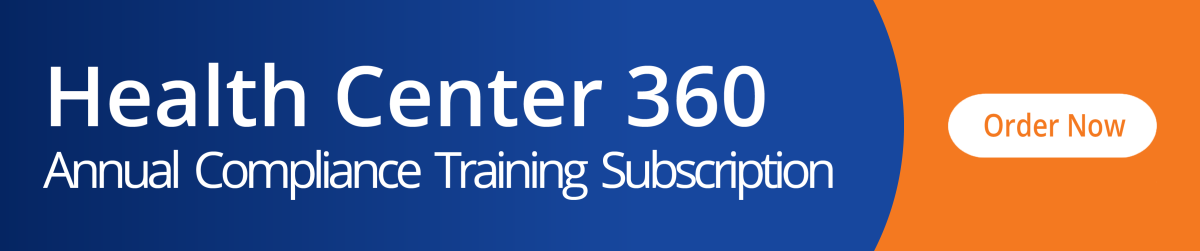 Health Center 360 Annual Compliance Training Subscription Order Now graphic