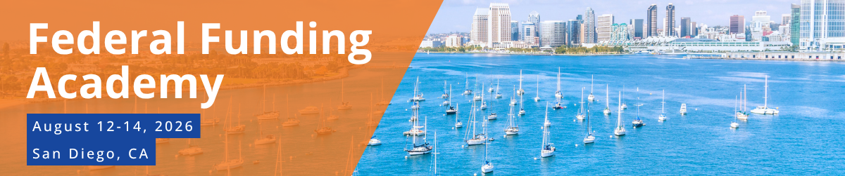 Feldesman Training Solutions' Federal Funding Academy, held August 12-14 both in person in San Diego, California and online.